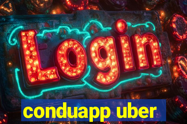 conduapp uber